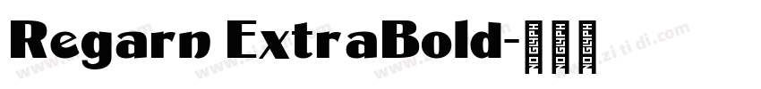 Regarn ExtraBold字体转换